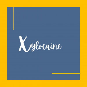 xylocaine