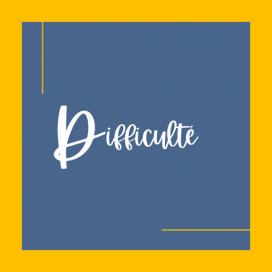 difficulté